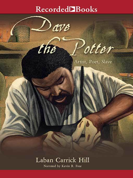 Title details for Dave the Potter by Laban Carrik Hill - Wait list